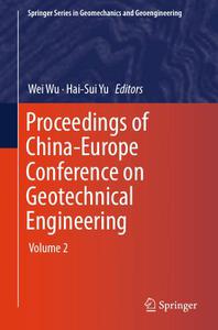 Proceedings of China-Europe Conference on Geotechnical Engineering Volume 2 