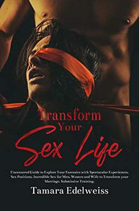 Transform Your Sex Life