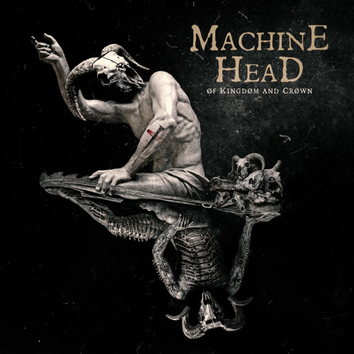 Machine Head - OF KINGDOM AND CROWN (2022)