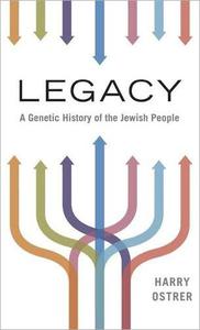 Legacy A Genetic History of the Jewish People