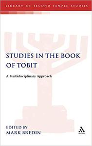 Studies in the Book of Tobit A Multidisciplinary Approach