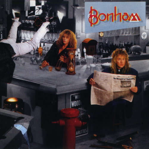 Bonham - The Disregard Of Timekeeping 1989