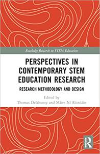 Perspectives in Contemporary STEM Education Research Research Methodology and Design