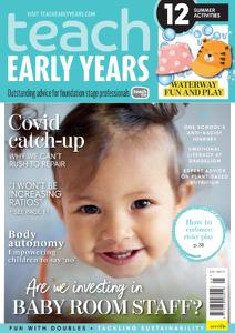 Teach Early Years - Volume 12 No.2 - 19 August 2022