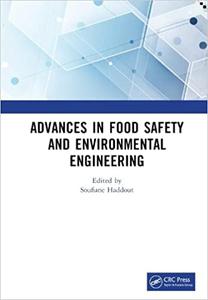 Advances in Food Safety and Environmental Engineering Proceedings of the 4th International Conference on Food Safety an