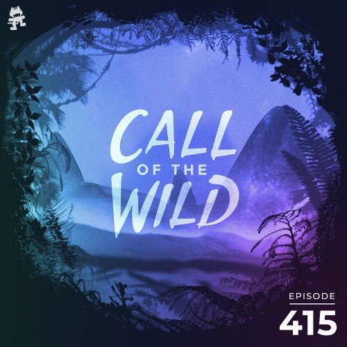VA - Monstercat - Monstercat Call of the Wild 415 (2022-08-24) (MP3)