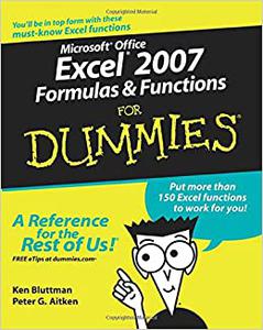 Microsoft Office Excel 2007 Formulas and Functions For Dummies