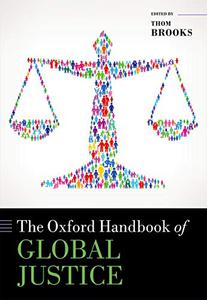 The Oxford Handbook of Global Justice 