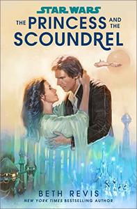 Star Wars The Princess and the Scoundrel