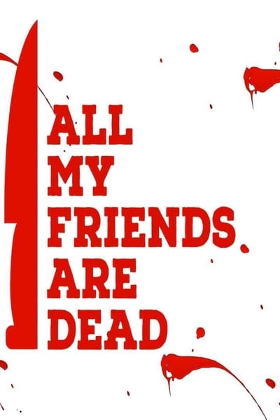 All My Friends Are Dead (2021) 1080p WEBRip x265-RARBG