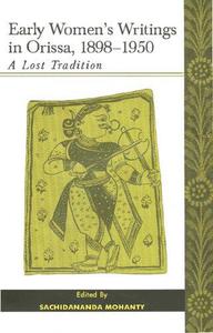 Early Women′s Writings in Orissa, 1898-1950 A Lost Tradition