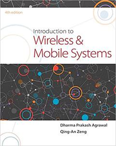 Introduction to Wireless and Mobile Systems Ed 4