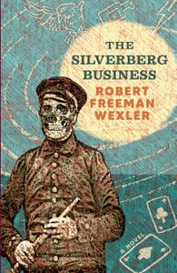 The Silverberg Business A Novel