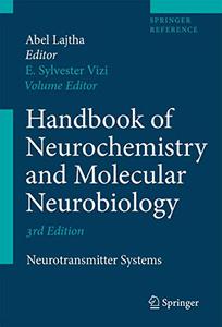 Handbook of Neurochemistry and Molecular Neurobiology Neurotransmitter Systems 