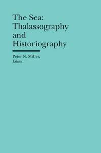 The Sea Thalassography and Historiography