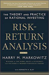 Risk-Return Analysis The Theory and Practice of Rational Investing (Volume One)