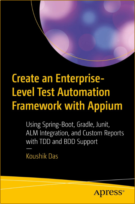 Das K  Create an Enterprise Level Test   FrameWork   Appium 2022 F69449dd5d07b9f65a72a4ad6e625008