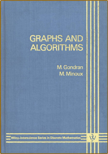 Gondran M , Minoux M  Graphs and Algorithms 1984 8420d8286ebaa7c7c4a8bc8d3e1fee0f