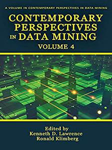 Contemporary Perspectives in Data Mining Volume 4