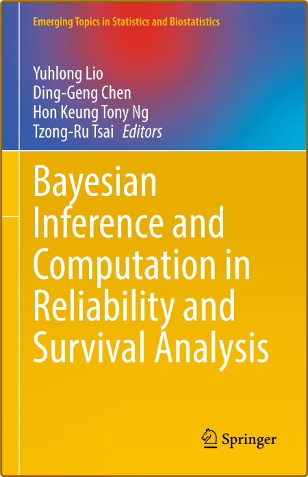 Lio Y  Bayesian Inference and Computation in Reliability   2022