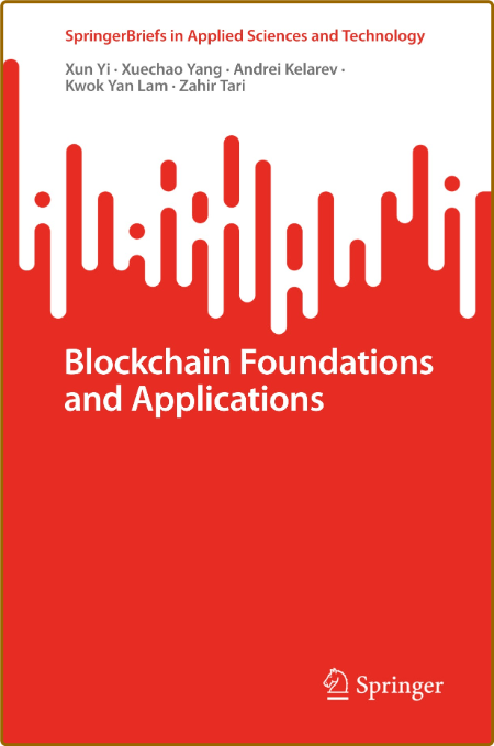 Yi X  Blockchain Foundations and Applications 2022 42f850697d3c2bac1aed7cd9ba613e14