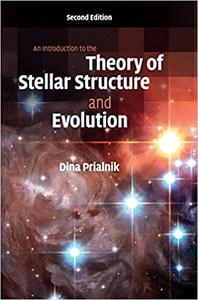 An Introduction to the Theory of Stellar Structure and Evolution Ed 2
