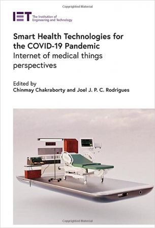 Smart Health Technologies for the COVID-19 Pandemic Internet of medical things perspectives
