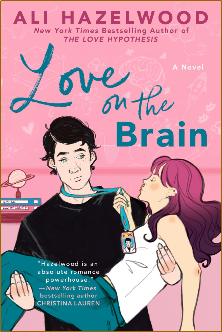 Love on the Brain by Ali Hazelwood  88f51033dad4bca9e818226f781d032a