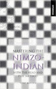 Mastering the Nimzo-Indian With the Read and Play Method 