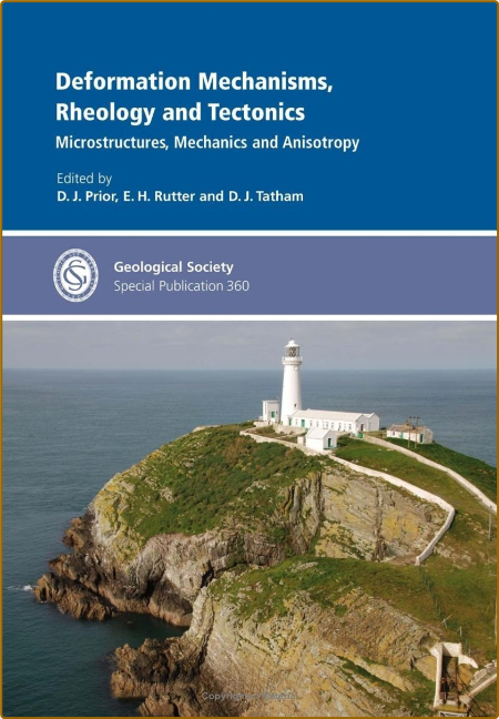 Prior D  Deformation Mechanisms, Rheology and Tectonics   2011 4cbb02ca8e3e04483caed1786ea3ff58