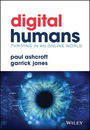 Digital Humans Thriving in an Online World
