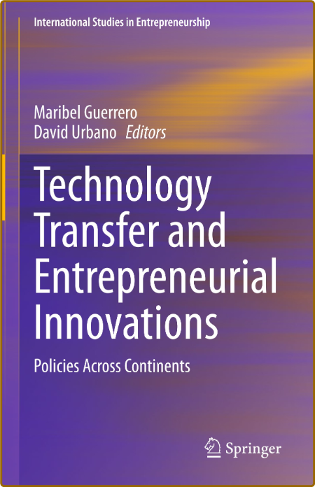 Guerrero M  Technology Transfer Entrepreneurial Innovation  2021
