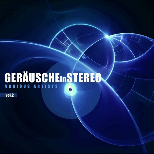 Gerausche in Stereo, Vol. 2 (2022)