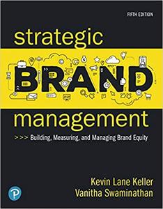 Strategic Brand Management Building, Measuring, and Managing Brand Equity (5th Edition)