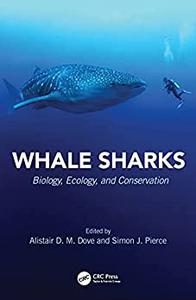 Whale Sharks Biology, Ecology, and Conservation