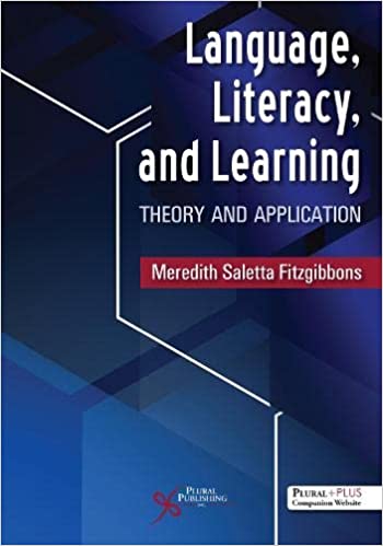 Language, Literacy, and Learning Theory and Application