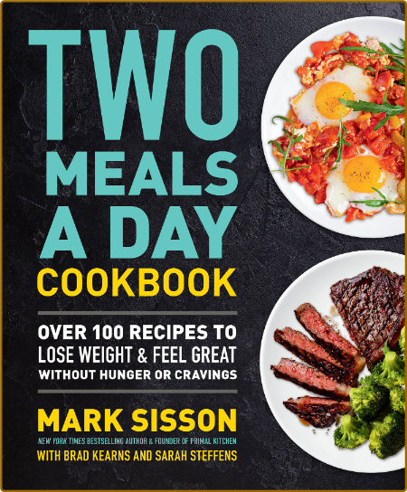 Two Meals a Day Cookbook - Mark Sisson F4fcb9fc0bb302261a3df07934a18f83