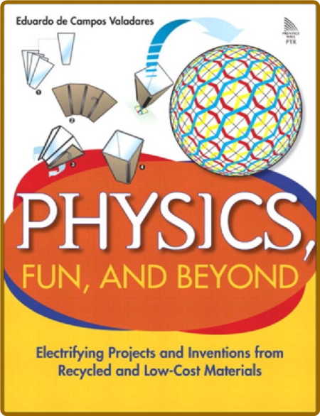 De Campos V  Physics, Fun, and Beyond 2005