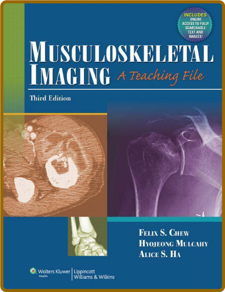  Musculoskeletal Imaging - A Teaching File, 3rd Edition ( True) 6cb53add0fe08896197c87f61b61408e