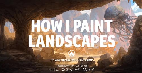 Art Camp 3 – Landscapes by Noah Bradley