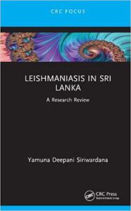 Leishmaniasis in Sri Lanka A Research Review