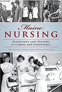 Maine Nursing Interviews and History on Caring and Competence