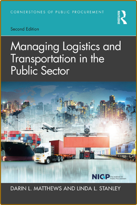 Matthews D  Managing Logistics  Transport Public Sector 2ed 2022