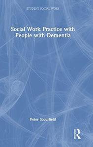 Social Work Practice With People With Dementia (Student Social Work)