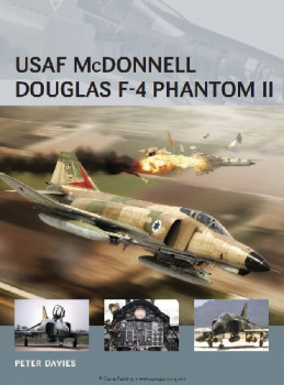 USAF McDonnell Douglas F-4 Phantom II (Osprey Air Vanguard 7)