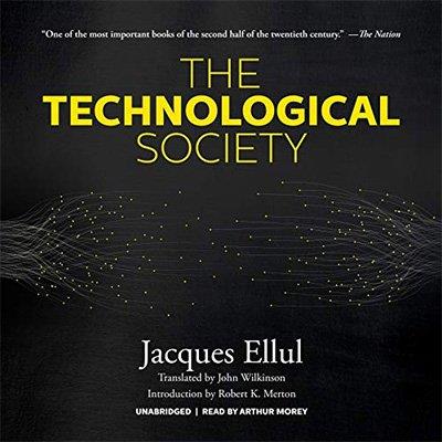 The Technological Society (Audiobook)