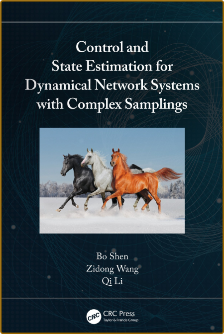 Bo S Control and State Estimation for Dynamical NetWork Sys 2022