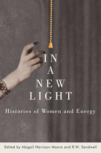 In a New Light  Histories of Women and Energy