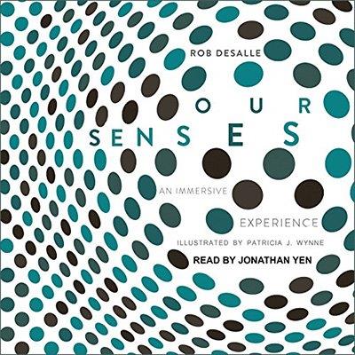 Our Senses An Immersive Experience (Audiobook)