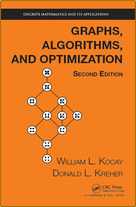 Kocay W  Graphs, Algorithms, and Optimization 2ed 2017 Rep